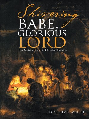 cover image of Shivering Babe, Glorious Lord